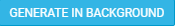 generate-in-background.png